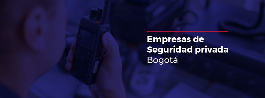 empresas-de-seguridad-privada-bogota